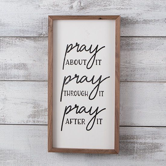 Country Grace Pray About it Framed Art
