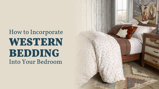 How to Incorporate Western Bedding into Your Bedroom